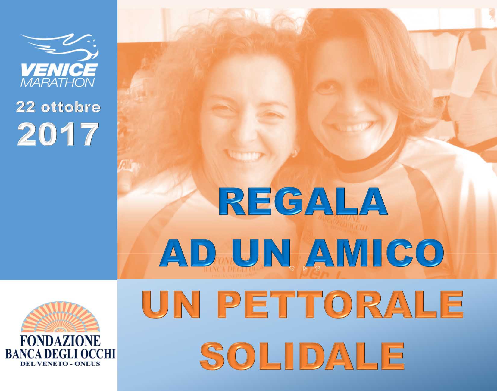 Alla Venice Marathon con Banca degli Occhi REGALA AD UN AMICO UN PETTORALE SOLIDALE
