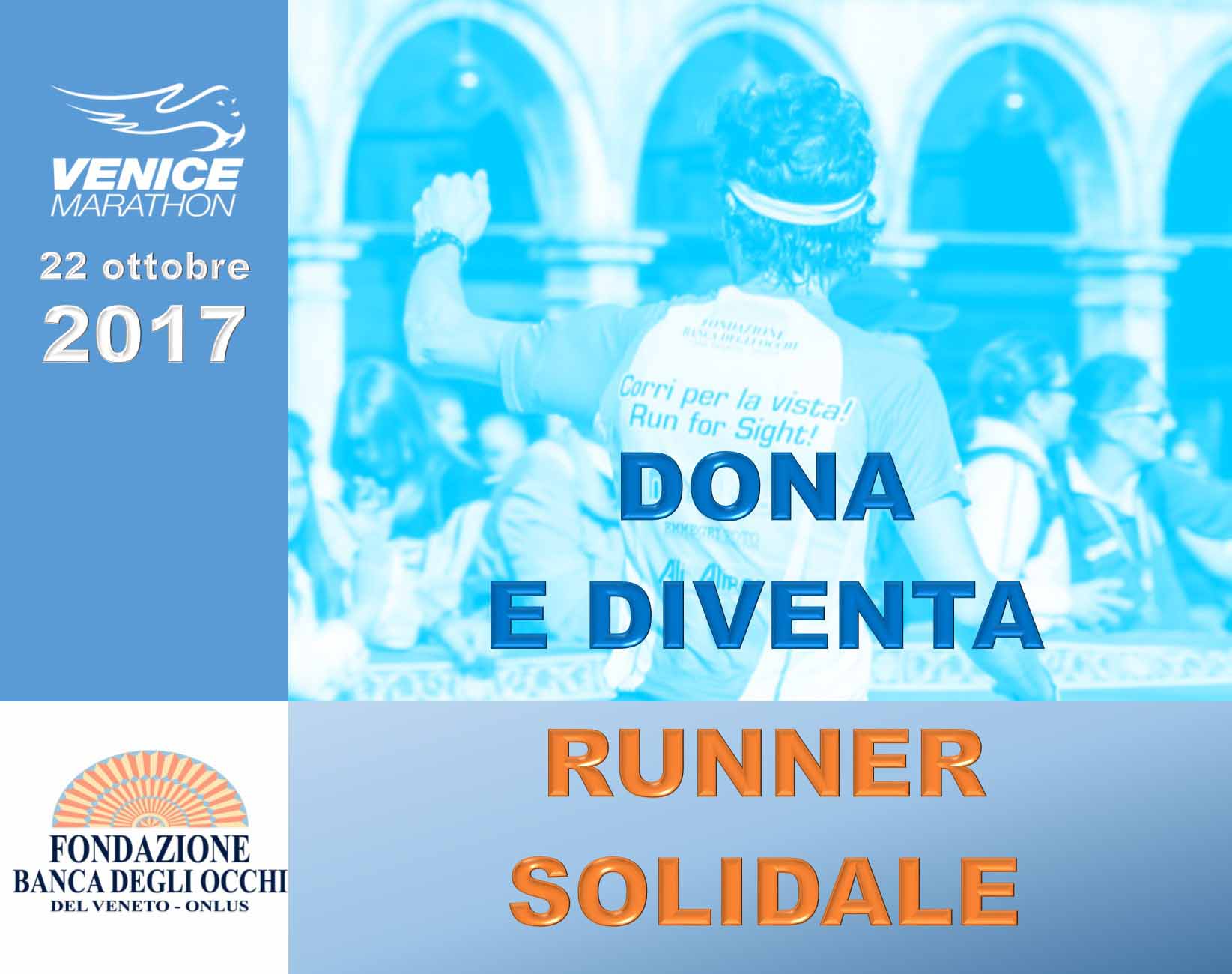 Alla Venice Marathon con Banca degli Occhi DONA E DIVENTA RUNNER SOLIDALE