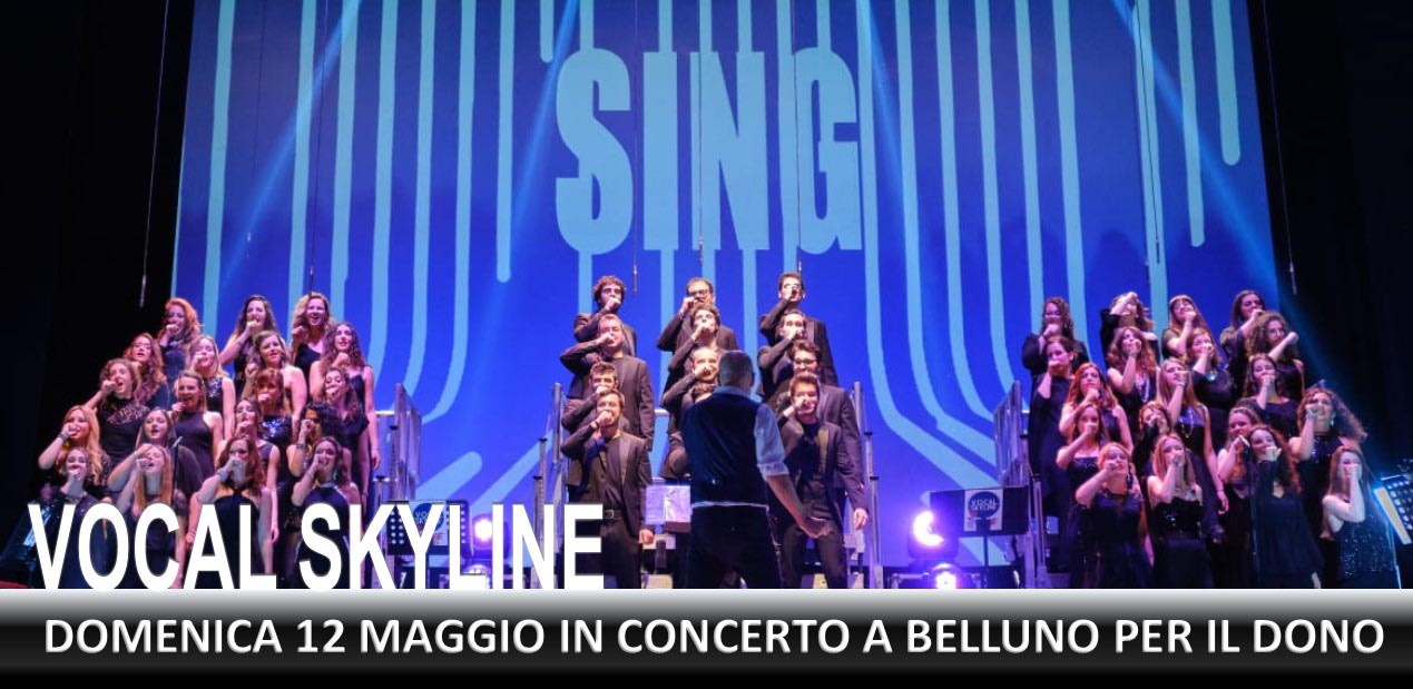 Vocal Skyline domenica 12 maggio 2019 a Belluno